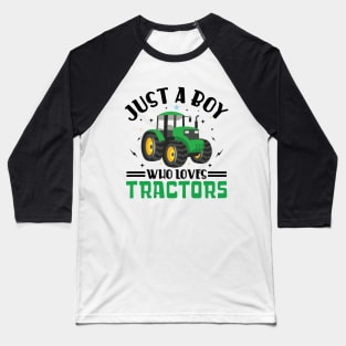 Just A Boy Who Loves Tractors Baseball T-Shirt